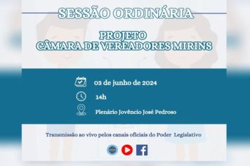 Acontece hoje a 2ª e última Sessão Ordinária do Projeto 