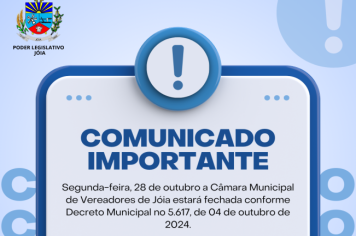 Câmara Municipal de Jóia decreta ponto facultativo em conformidade com Decreto Municipal