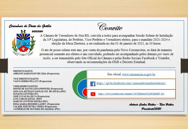Sessão Solene de Instalação da 10ª Legislatura, do Prefeito, Vice-Prefeito e Vereadores eleitos, para o mandato 2021-2024 e eleição da Mesa Diretora, a ser realizada no dia 01 de janeiro de 2021, às 10 horas.