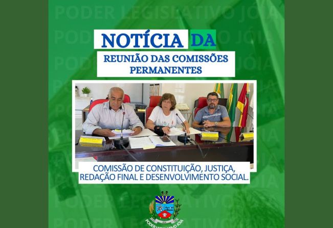 Comissões Permanentes analisam Projetos em reunião nesta terça-feira, 09 de abril de 2024.